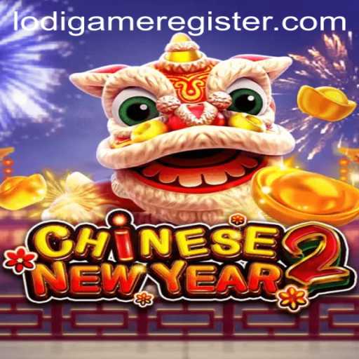 Exploring the Thrills of CHINESENEWYEAR2: A LodiGame Experience