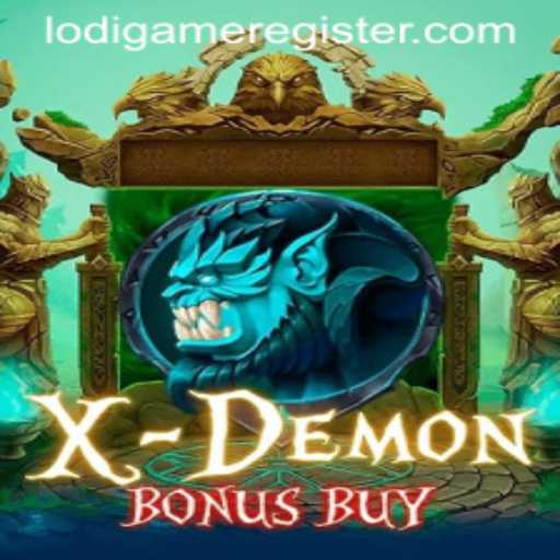XDemonBonusBuy: Unlocking Thrilling Adventures in LodiGame